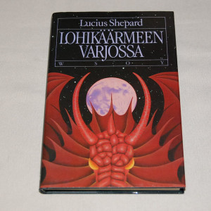 Lucius Shepard Lohikäärmeen varjossa